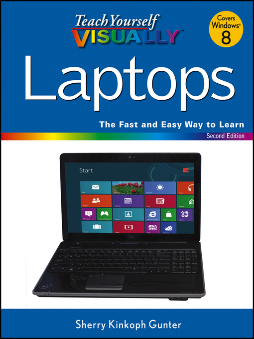Title details for Teach Yourself VISUALLY Laptops by Sherry Kinkoph Gunter - Available